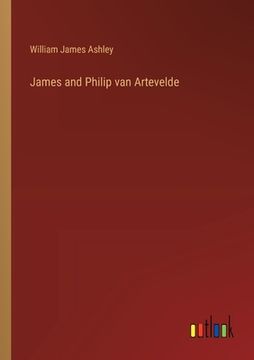 portada James and Philip van Artevelde