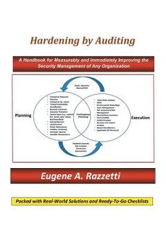 portada Hardening by Auditing: A Handbook for Measurably and Immediately Improving the Security Management of Any Organization