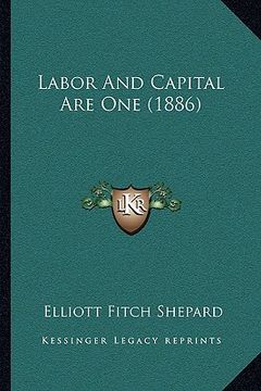 portada labor and capital are one (1886) (in English)