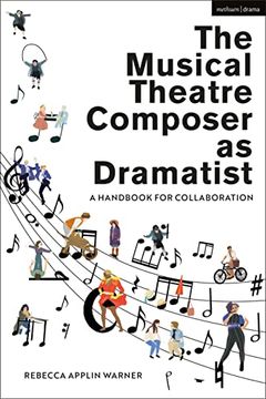 portada The Musical Theatre Composer as Dramatist: A Handbook for Collaboration (en Inglés)