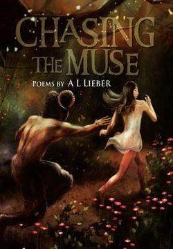 portada chasing the muse: poems by a l lieber (en Inglés)
