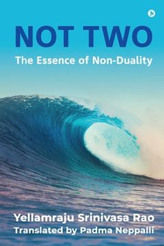 portada Not Two: The Essence of Non-Duality (en Inglés)