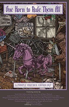 portada One Horn to Rule Them All: A Purple Unicorn Anthology