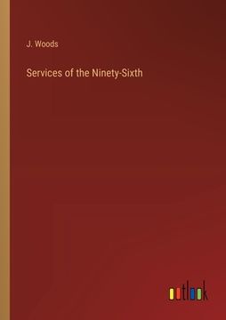 portada Services of the Ninety-Sixth (en Inglés)
