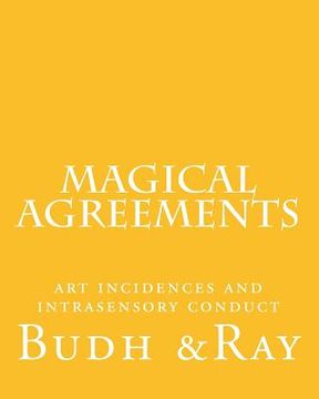 portada Magical Agreements: art incidences and intrasensory conduct (en Inglés)