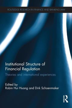 portada Institutional Structure of Financial Regulation: Theories and International Experiences (Routledge Research in Finance and Banking Law) (in English)