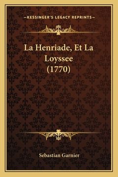 portada La Henriade, Et La Loyssee (1770) (in French)