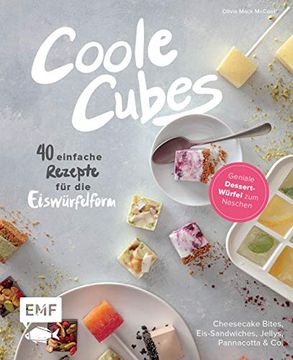 portada Coole Cubes - Geniale Dessert-Würfel zum Naschen (en Alemán)