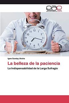 portada La Belleza de la Paciencia: La Indispensabilidad de la Larga Sufragio