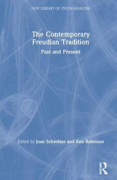 portada The Contemporary Freudian Tradition: Past and Present (The new Library of Psychoanalysis) (en Inglés)