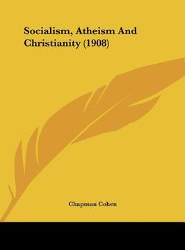 portada socialism, atheism and christianity (1908) (in English)