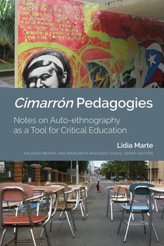 portada Cimarrón Pedagogies: Notes on Auto-Ethnography as a Tool for Critical Education (en Inglés)