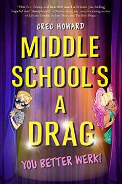 portada Middle School's a Drag, you Better Werk! (en Inglés)