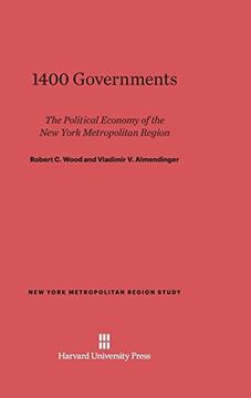 portada 1400 Governments: The Political Economy of the New York Metropolitan Region (New York Metropolitan Region Study)