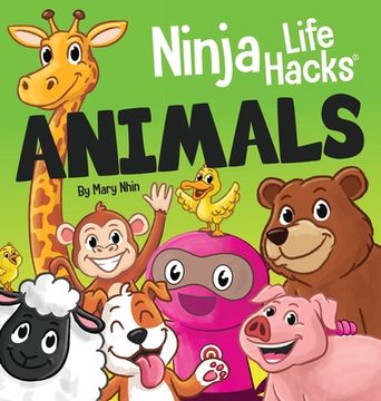 portada Ninja Life Hacks ANIMALS: Perfect Children's Book for Babies, Toddlers, Preschool About Animals (en Inglés)