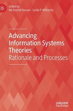 portada Advancing Information Systems Theories: Rationale and Processes (en Inglés)