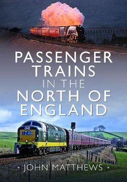 portada Passenger Trains in the North of England (en Inglés)