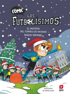 portada Comic los Futbolisimos 2: El Misterio del Torneo de Navidad
