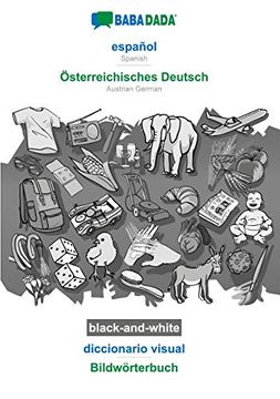 portada Babadada Black-And-White, Español - Österreichisches Deutsch, Diccionario Visual - Bildwörterbuch: Spanish - Austrian German, Visual Dictionary