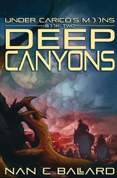 portada Deep Canyons: Under Carico's Moons: Book Two (en Inglés)