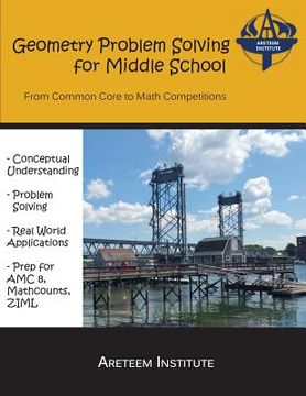 portada Geometry Problem Solving for Middle School: From Common Core to Math Competitions (en Inglés)