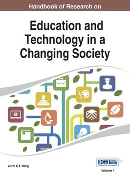 portada Handbook of Research on Education and Technology in a Changing Society Vol 1