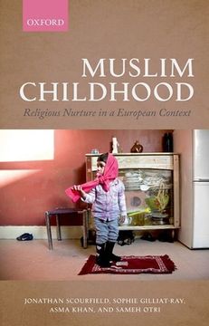 portada Muslim Childhood: Religious Nurture in a European Context (in English)