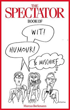 portada The Spectator Book of Wit, Humour and Mischief (en Inglés)