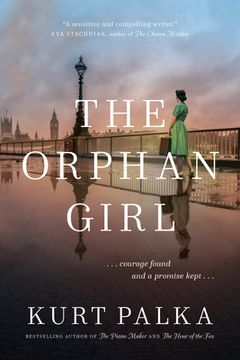 portada The Orphan Girl: A Wwii Novel of Courage Found and a Promise Kept