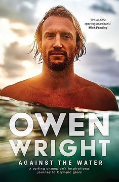 portada Against the Water: A Surfing Champion's Inspirational Journey to Olympic Glory 