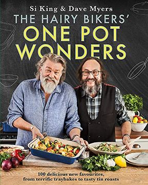 portada The Hairy Bikers' One Pot Wonders: Over 100 Delicious New Favourites, from Terrific Tray Bakes to Roasting Tin Treats! (en Inglés)