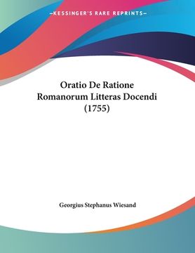 portada Oratio De Ratione Romanorum Litteras Docendi (1755) (en Latin)
