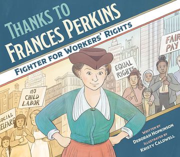 portada Thanks to Frances Perkins: Fighter for Workers' Rights (in English)