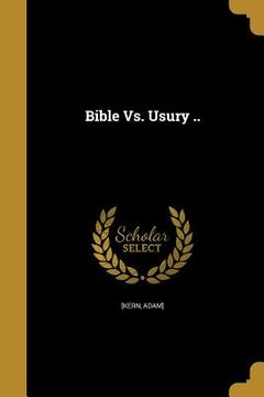 portada Bible Vs. Usury .. (in English)
