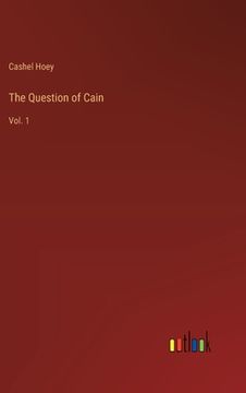 portada The Question of Cain: Vol. 1 (en Inglés)