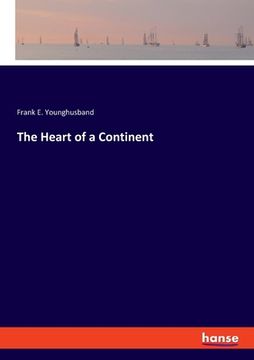 portada The Heart of a Continent (en Inglés)