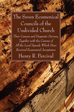portada The Seven Ecumenical Councils of the Undivided Church (en Inglés)
