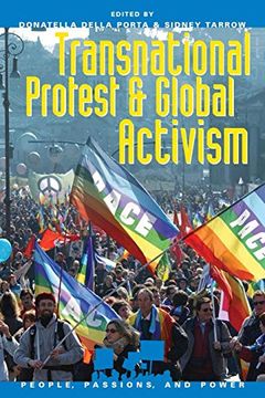 portada Transnational Protest and Global Activism (People, Passions, and Power: Social Movements, Interest Organizations, and the p) (en Inglés)