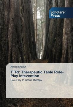 portada TTRI: Therapeutic Table Role-Play Intevention: Role Play In Group Therapy