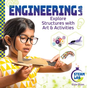 portada Engineering Lab: Explore Structures with Art & Activities: Engineering Labexplore Structures with Art & Activities (en Inglés)