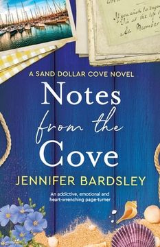 portada Notes from the Cove: An addictive, emotional and heart-wrenching page-turner (en Inglés)