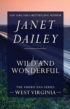 portada Wild and Wonderful: West Virginia (The Americana Series) (in English)