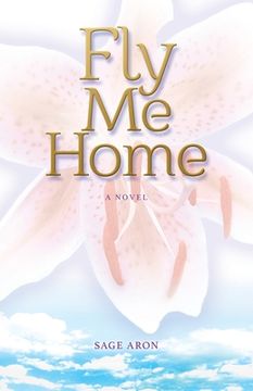 portada Fly Me Home (en Inglés)