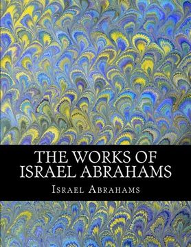 portada The Works of Israel Abrahams