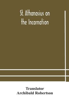 portada St. Athanasius on the incarnation (in English)