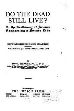 portada Do the Dead Still Live?, Or the Testimony of Science Respecting a Future Life (en Inglés)