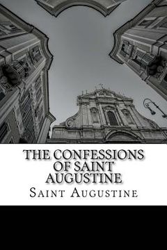 portada The Confessions of Saint Augustine (en Inglés)