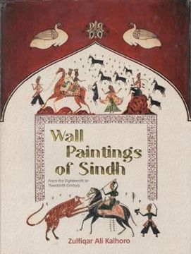 portada Wall Paintings of Sindh From the Eighteenth to Twentieth Century