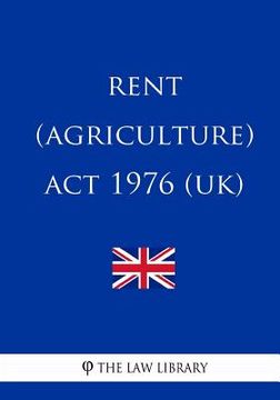 portada Rent (Agriculture) ACT 1976 (Uk) (in English)