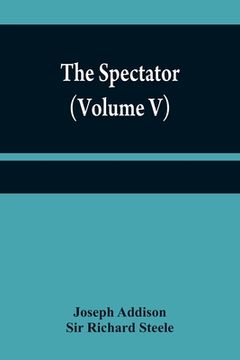 portada The Spectator (Volume V) (in English)